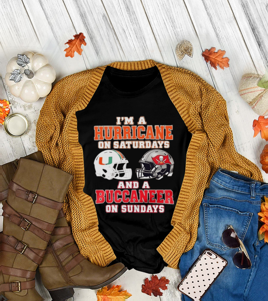I'm A Hurricane On Saturdays Miami Football And A Buccaneer On Sundays Tampa Bay Fan T-Shirt