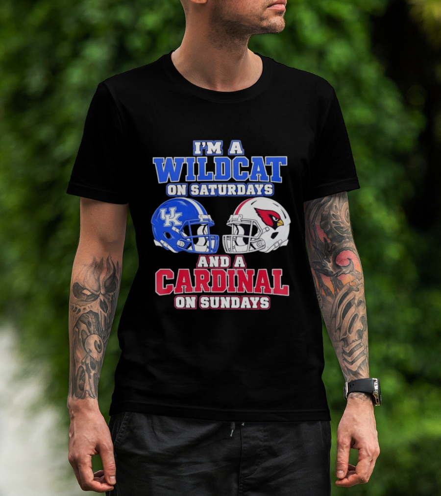 I'm A Wildcat On Saturdays And A Cardinal On Sundays UK And Arizona Football Helmets T-Shirt