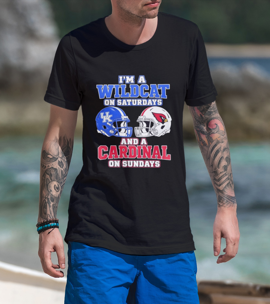 I'm A Wildcat On Saturdays And A Cardinal On Sundays UK And Arizona Football Helmets T-Shirt