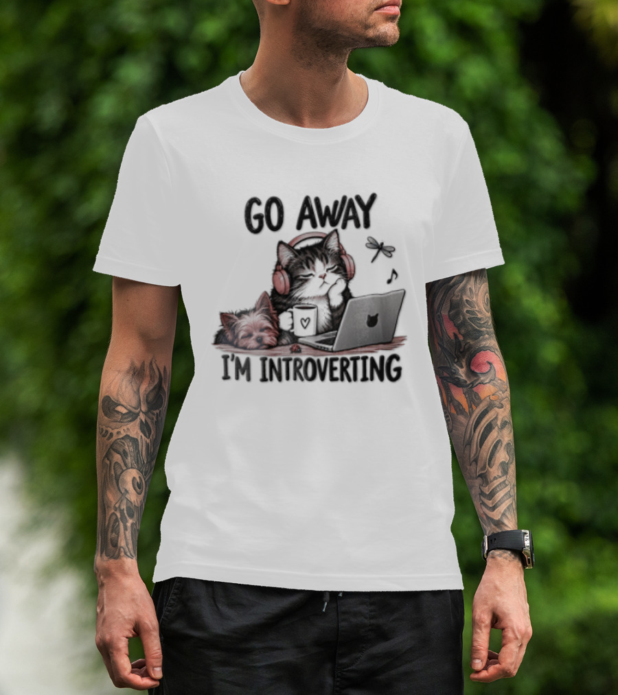 GO Away IM Introverting Cat Headphones Laptop Dog Dragonfly T-Shirt