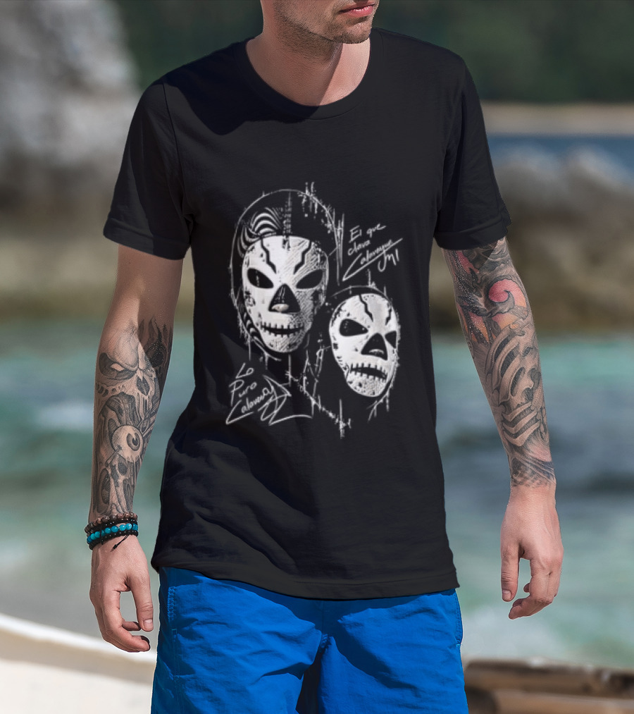 El Que Clava Calavera Mi Lo Puro Calavera Lucha Libre Skull Masks T-Shirt
