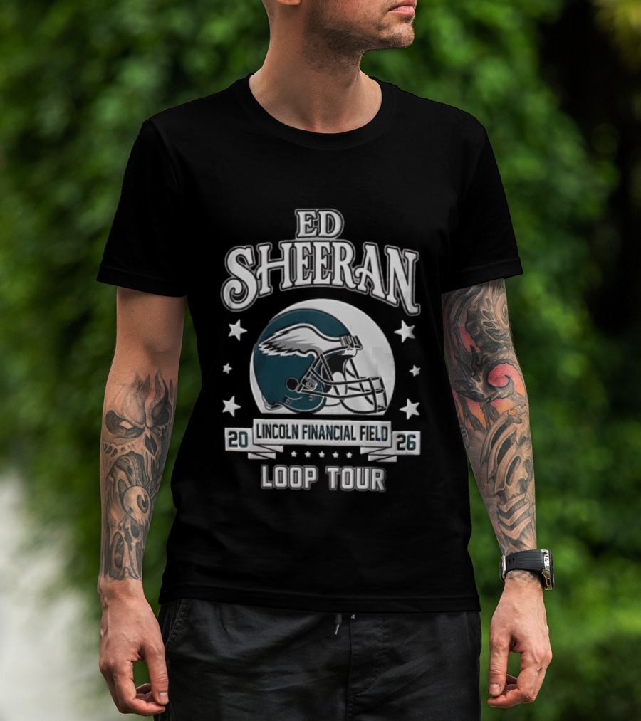 Ed Sheeran Philadelphia Eagles Lincoln Financial Field Loop Tour 2026 T-Shirt