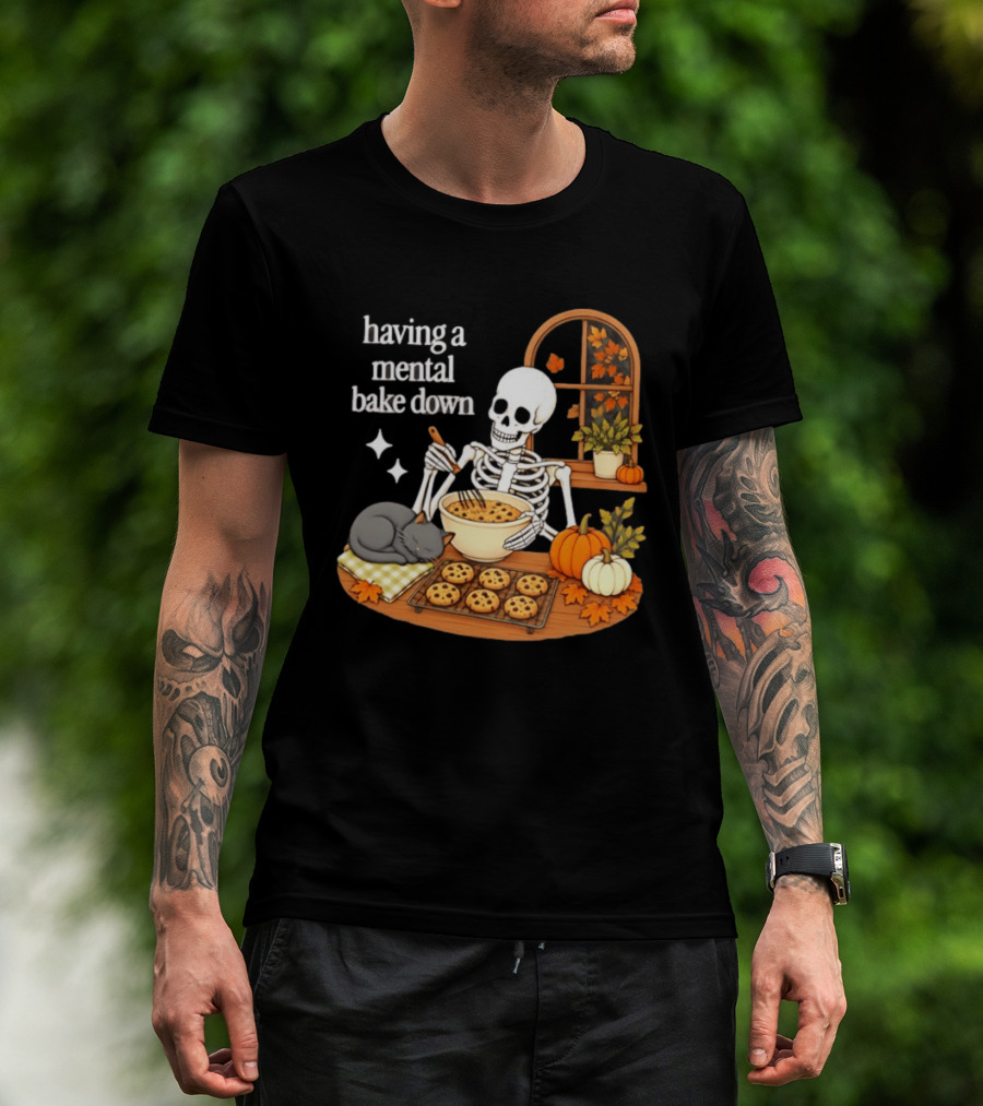 Having A Mental Bake Down Skeleton Baking With Cat And Pumpkins T-Shirt