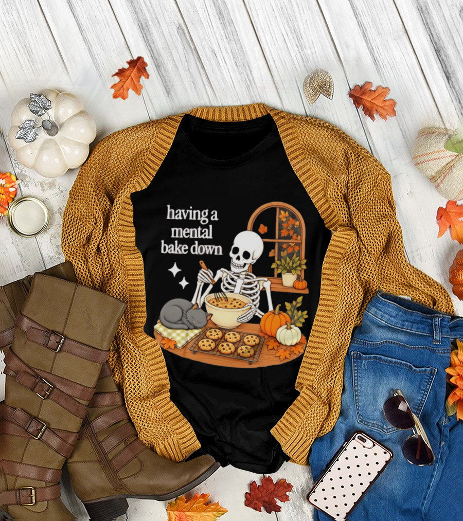 Having A Mental Bake Down Skeleton Baking With Cat And Pumpkins T-Shirt