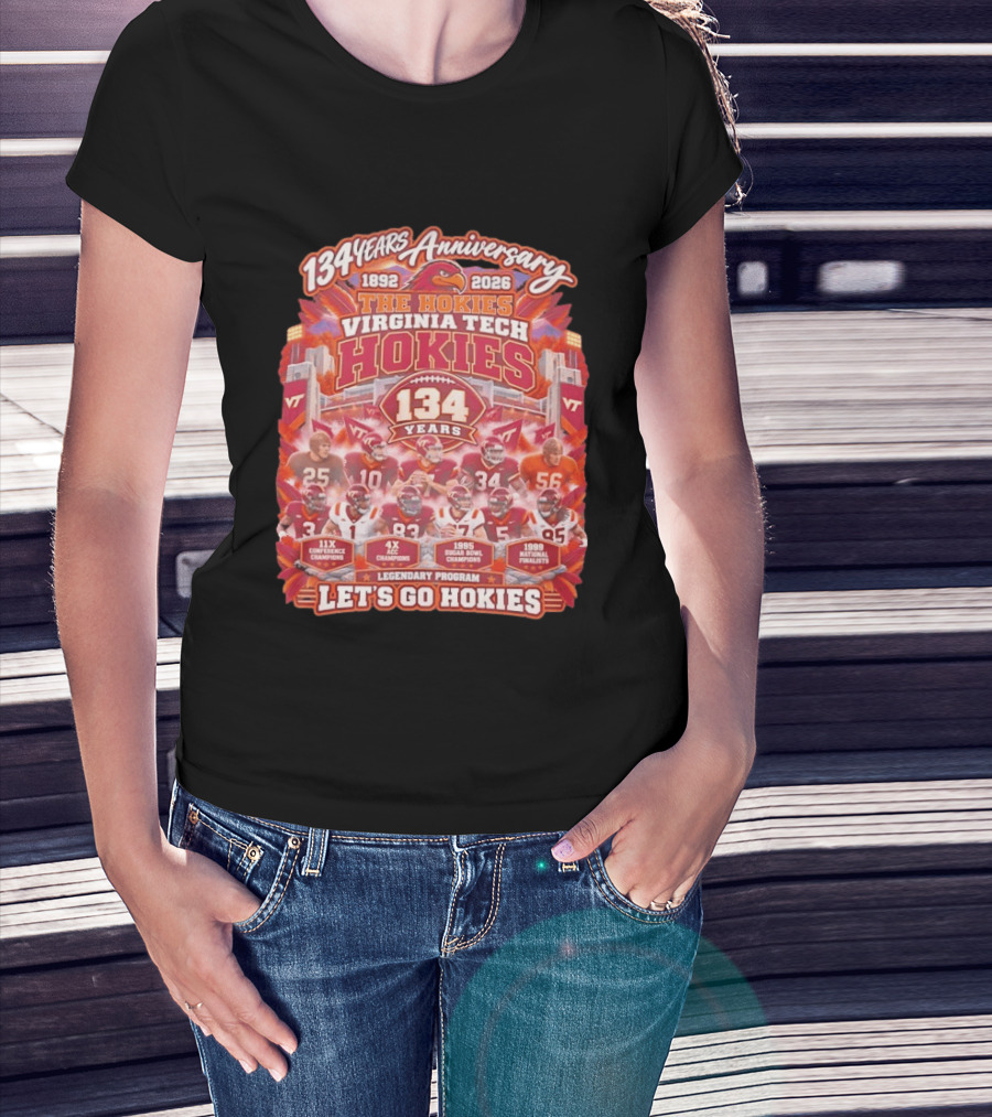 134 Years Anniversary Virginia Tech Hokies Legendary Program 1892 2026 Let's Go Hokies T-Shirt