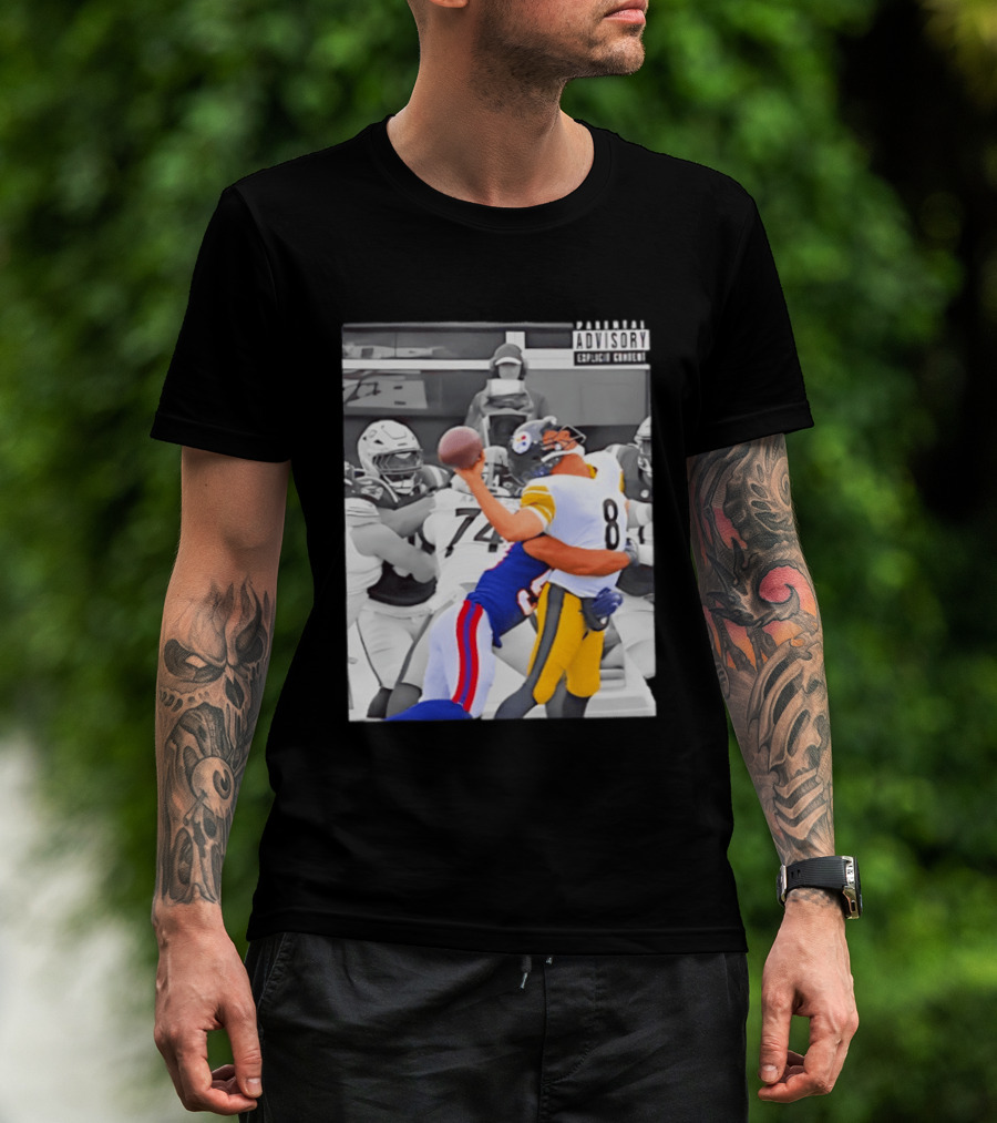 Pittsburgh Steelers Quarterback Sacked By Rival Team With Parental Advisory T-Shirt