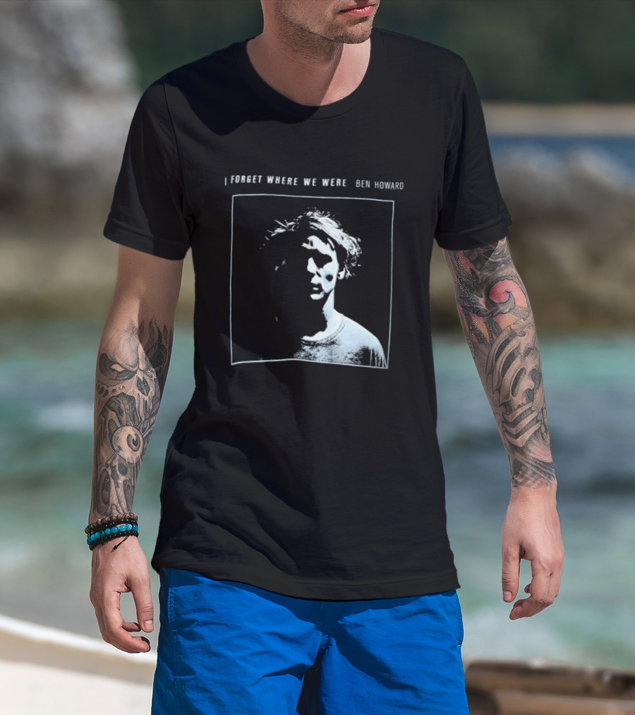 I Forget Where We Were Ben Howard Black White Photo T-Shirt