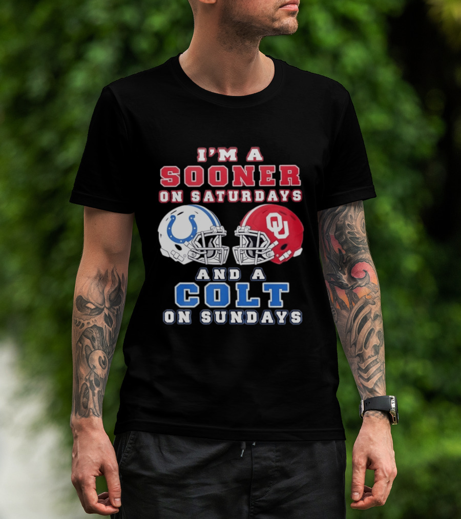 I'm A Sooner On Saturdays And A Colt On Sundays Football Helmets T-Shirt