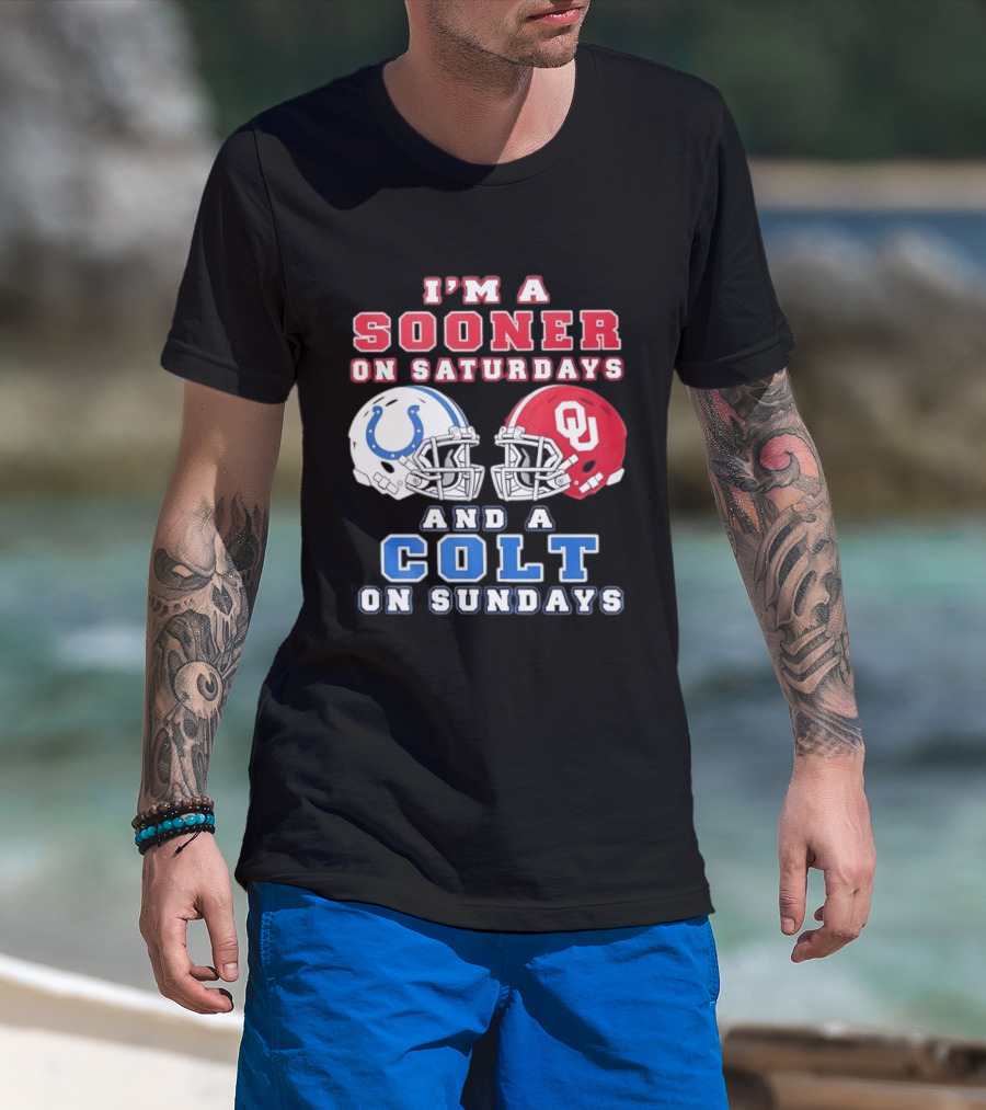 I'm A Sooner On Saturdays And A Colt On Sundays Football Helmets T-Shirt