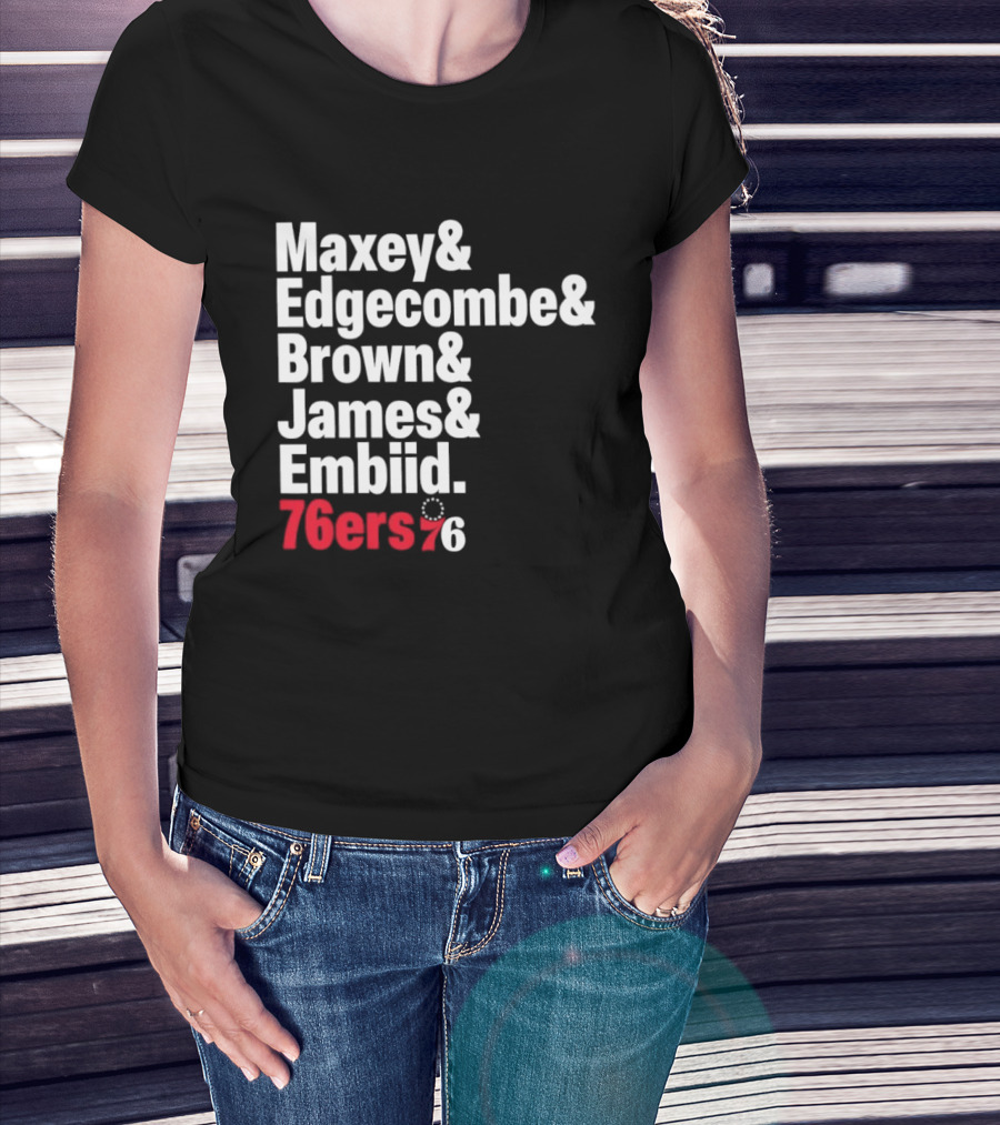 Philadelphia 76ers 2026 Maxey Edgecombe Brown James Embiid Lineup 76ers T-Shirt