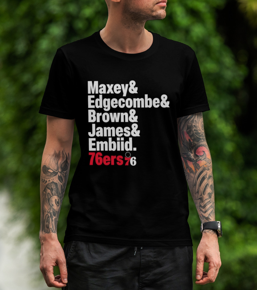 Philadelphia 76ers 2026 Maxey Edgecombe Brown James Embiid Lineup 76ers T-Shirt