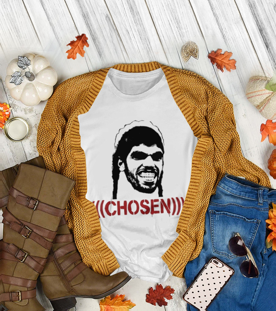 Who Actually Chose Em Tho Chosen T-Shirt