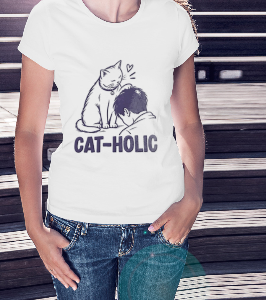 Cat Holic Feline Lover And Pet Owner Connection T-Shirt