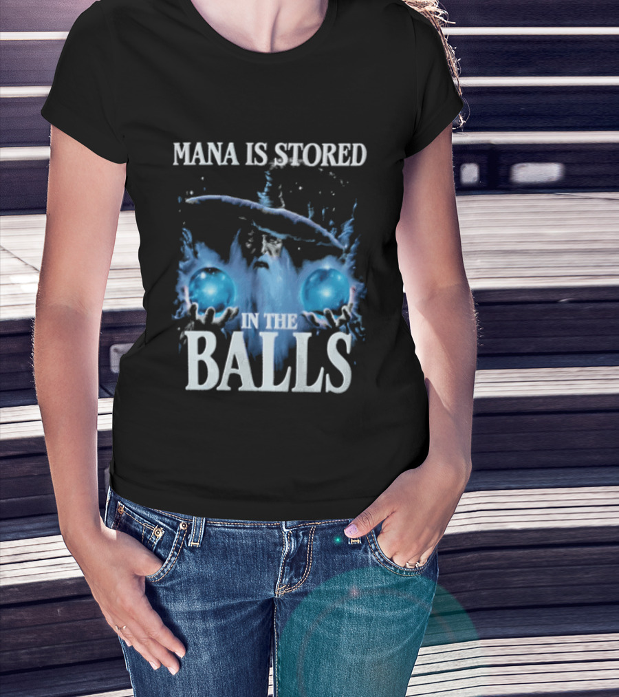 Mana Is Stored In The Balls Ice And Magic T-Shirt