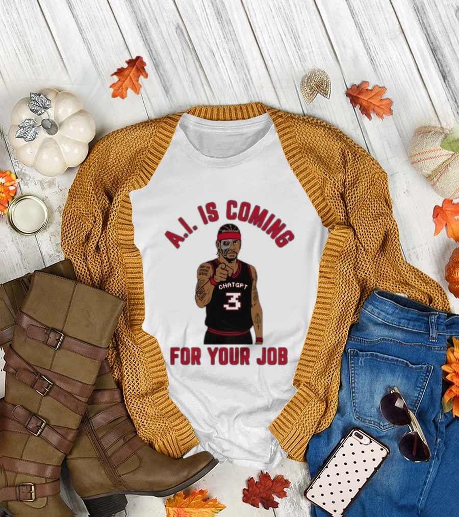 Allen Iverson A.I. Is Coming For Your Job ChatGPT Basketball Tattoo T-Shirt
