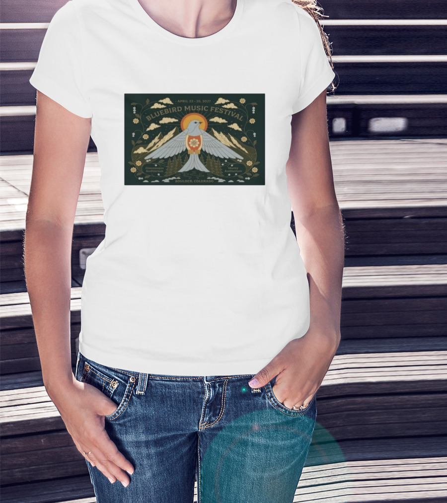 Bluebird Music Festival Boulder Colorado April 22 25 2027 Chautauqua Auditorium Macky Auditorium T-Shirt