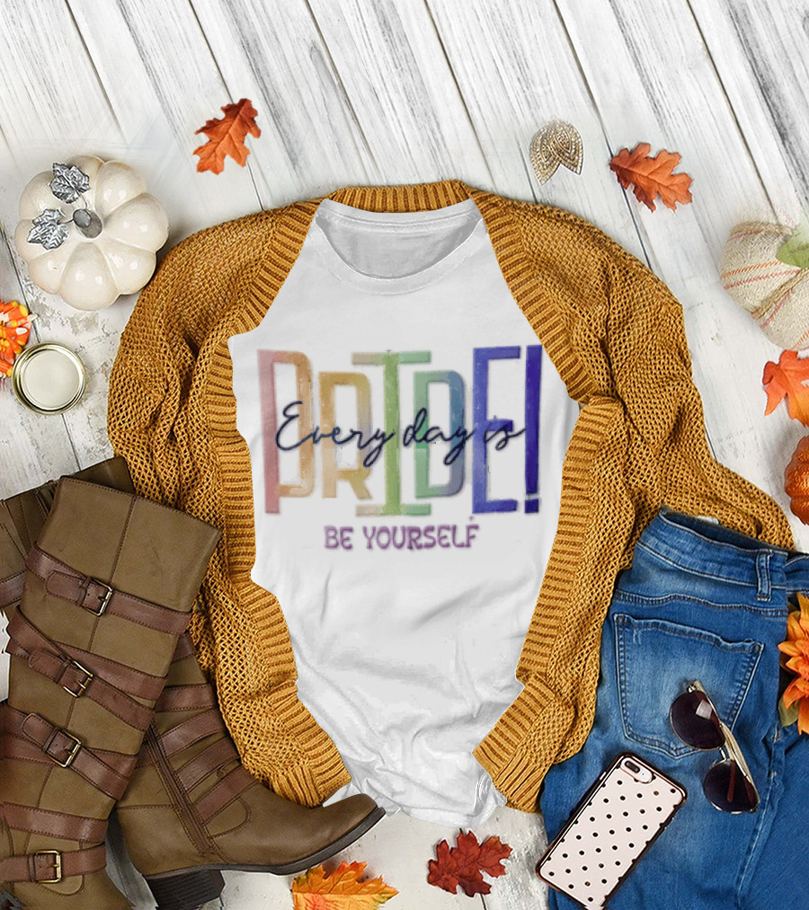 Pride Rainbow Every Day Is BE Yourself T-Shirt