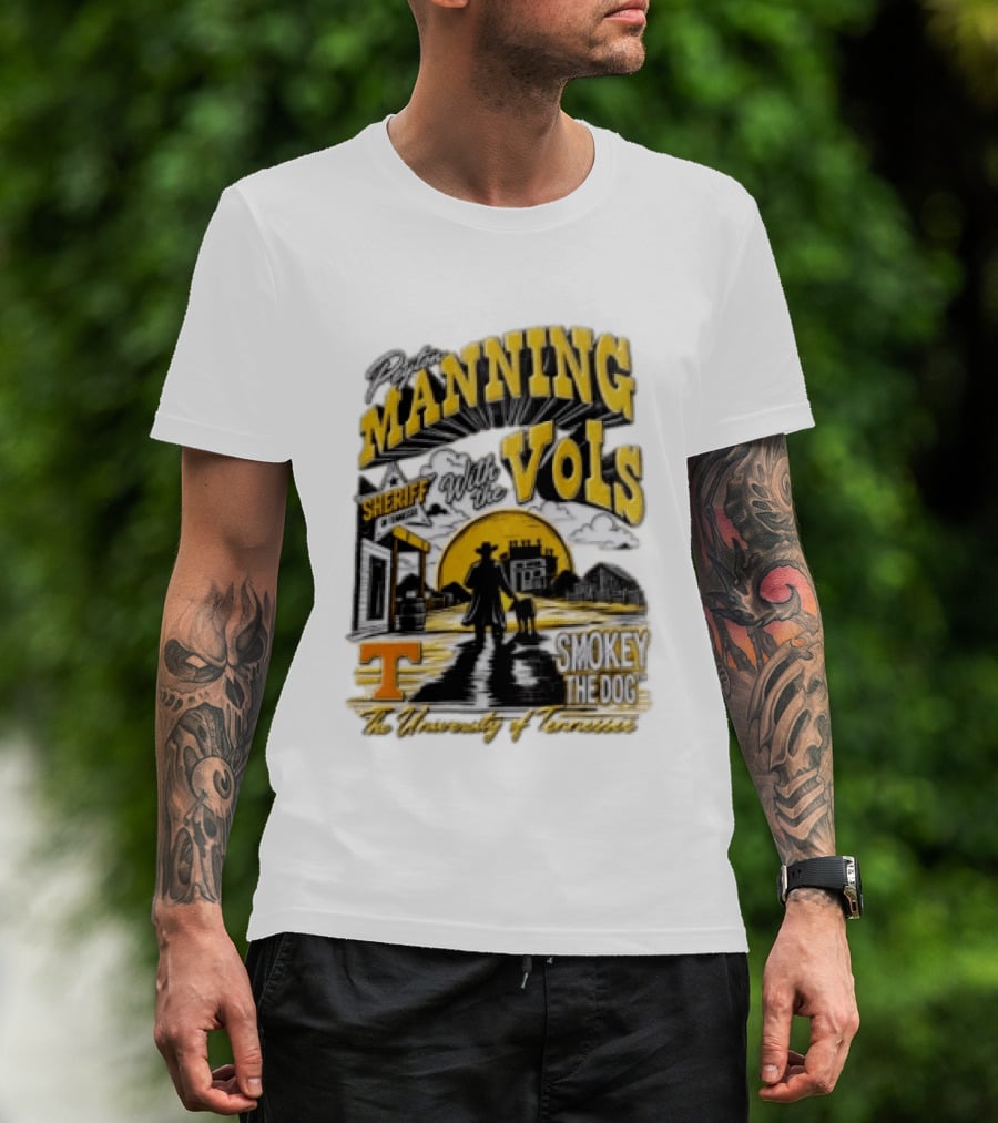 Peyton Manning Sheriff With The Vols Smokey The Dog University Of Tennessee T-Shirt