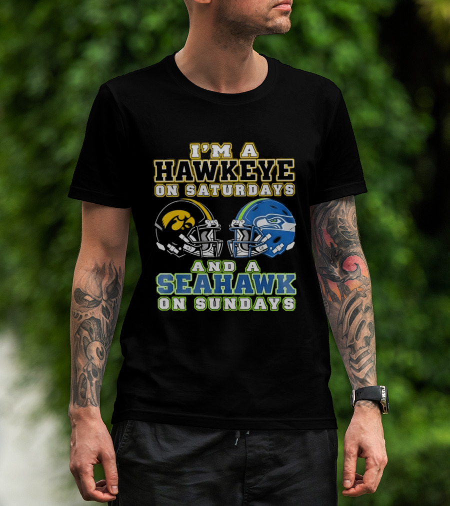 I'm A Hawkeye On Saturdays And A Seahawk On Sundays Football Helmet Fan Gear T-Shirt