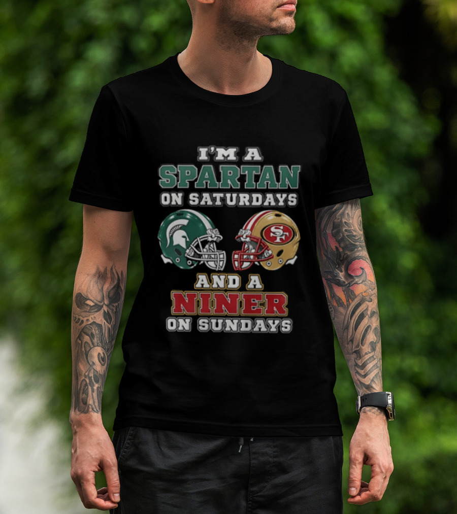 I'm A Spartan On Saturdays And A Niner On Sundays Football Helmets T-Shirt