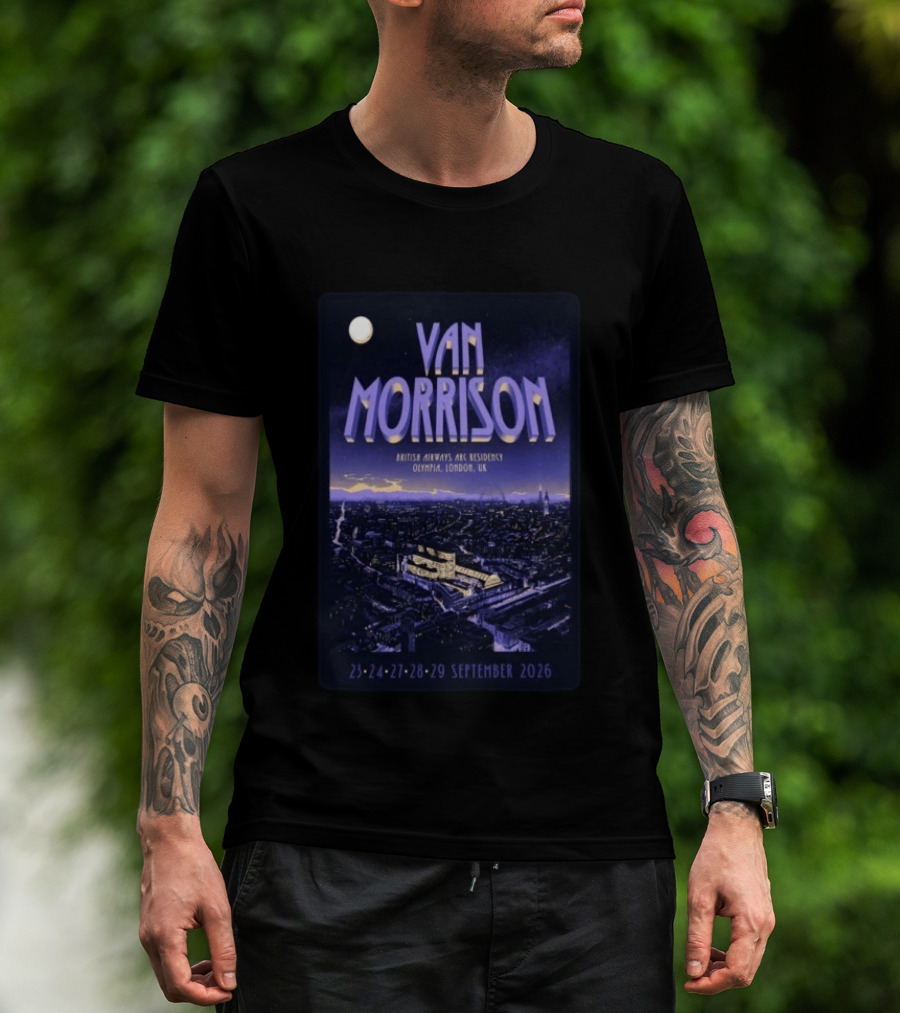 Van Morrison British Airways ARC Residency Olympia London UK September 23 29 2026 T-Shirt