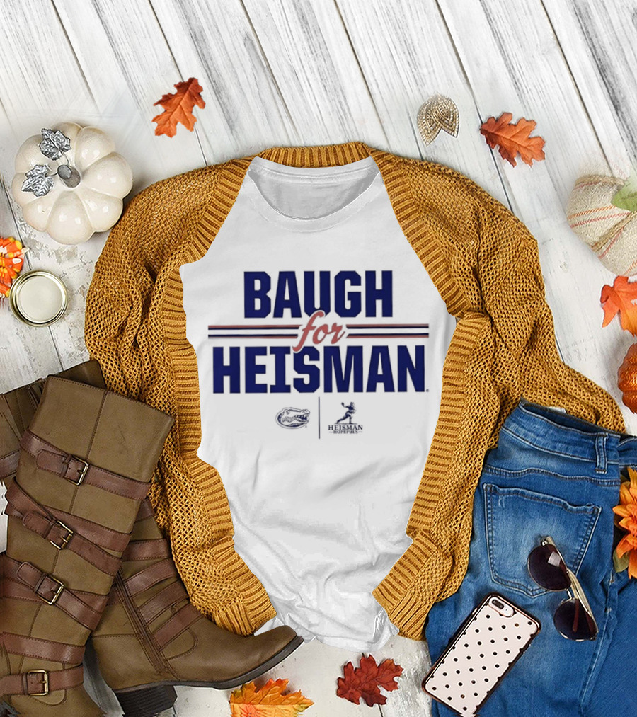 Baugh For Heisman Florida Gators Football Jadan Baugh T-Shirt