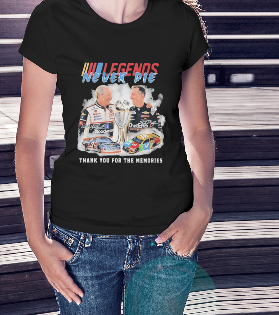NASCAR Legends Never Die Dale Earnhardt Kyle Busch Thank You For The Memories T-Shirt