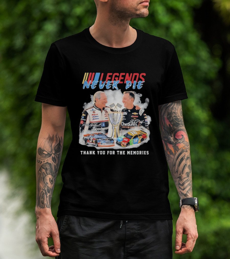 NASCAR Legends Never Die Dale Earnhardt Kyle Busch Thank You For The Memories T-Shirt