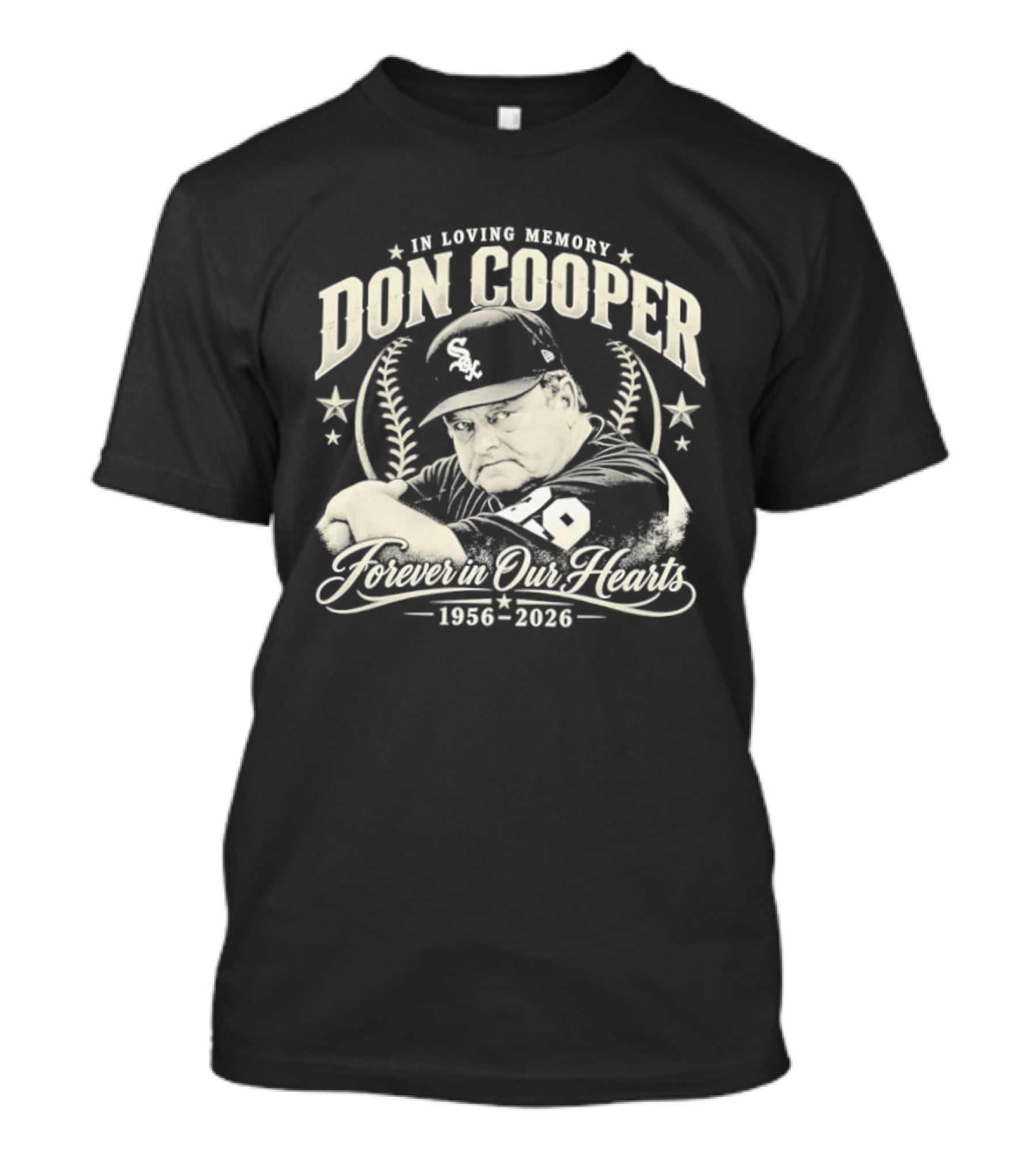 In Loving Memory Don Cooper Forever In Our Heart Chicago White Sox 1956 2026 T-Shirt