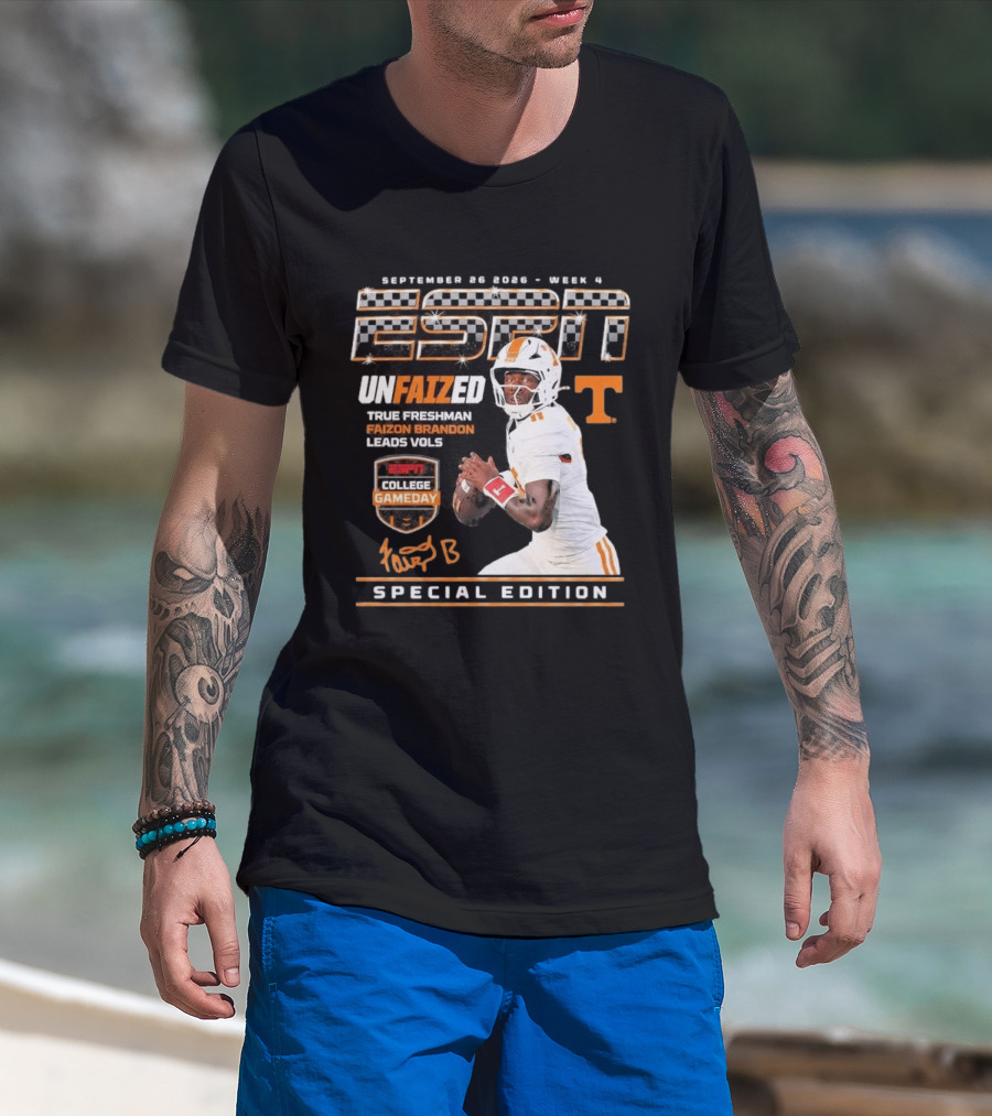 September 26 2026 Week 4 Unfaized True Freshman Faizon Brandon Leads Vols ESPN College Gameday Special Edition T-Shirt