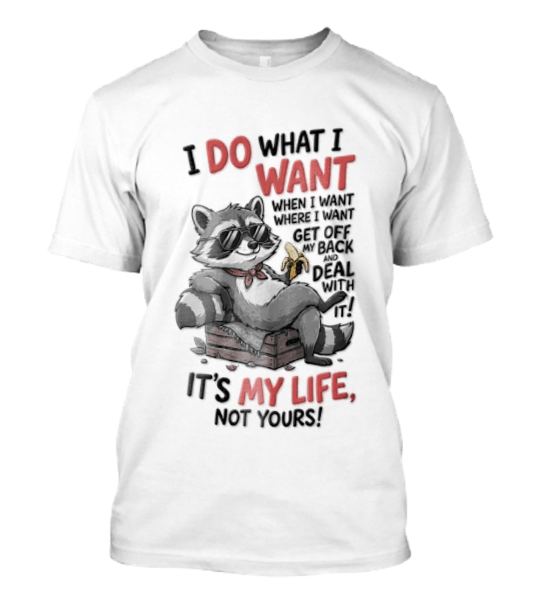 I Do What I Want When I Want It's My Life Not Yours Cat With White Mouse T-Shirt