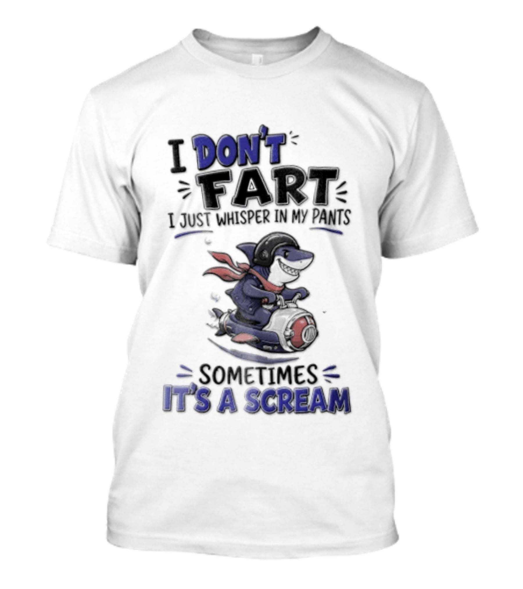I Don't Fart I Just Whisper In My Pants Sometimes It's A Scream Dog With Cape T-Shirt