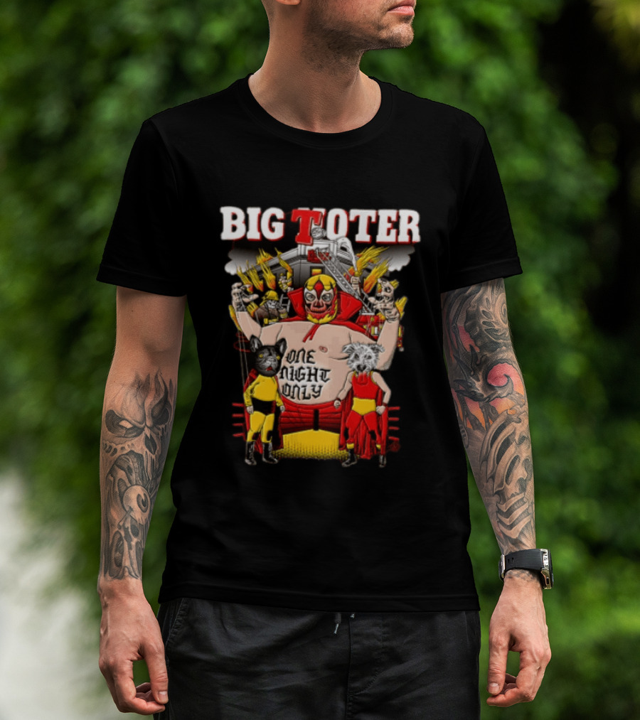 Big Toter One Night Only Wrestling Lucha Libre Wildcat Showdown T-Shirt