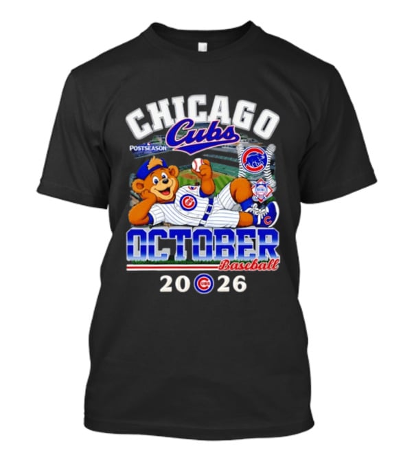 Chicago Cubs 2026 Postseason October Baseball T-Shirt