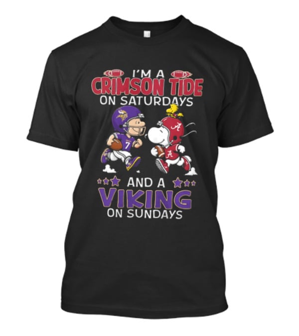 I'm A Crimson Tide On Saturdays Viking On Sundays T-Shirt