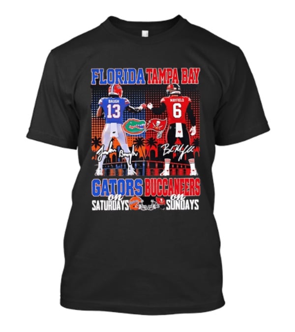 Florida Tampa Bay Gators Buccaneers Saturdays Sundays Baugh Mayfield Skyline T-Shirt