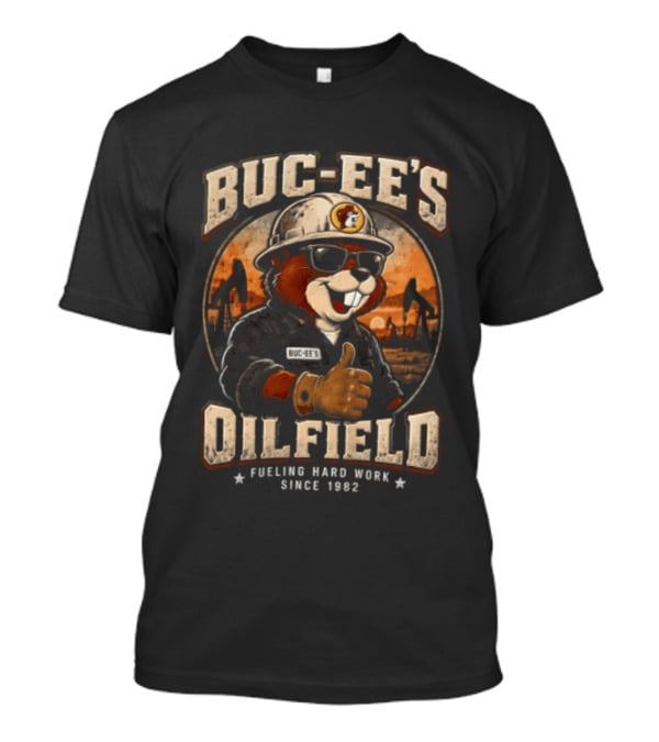 Buc Ee's Oilfield Beaver Hard Hat Sunglasses Thumbs Up Fueling Hard Work Since 1982 T-Shirt
