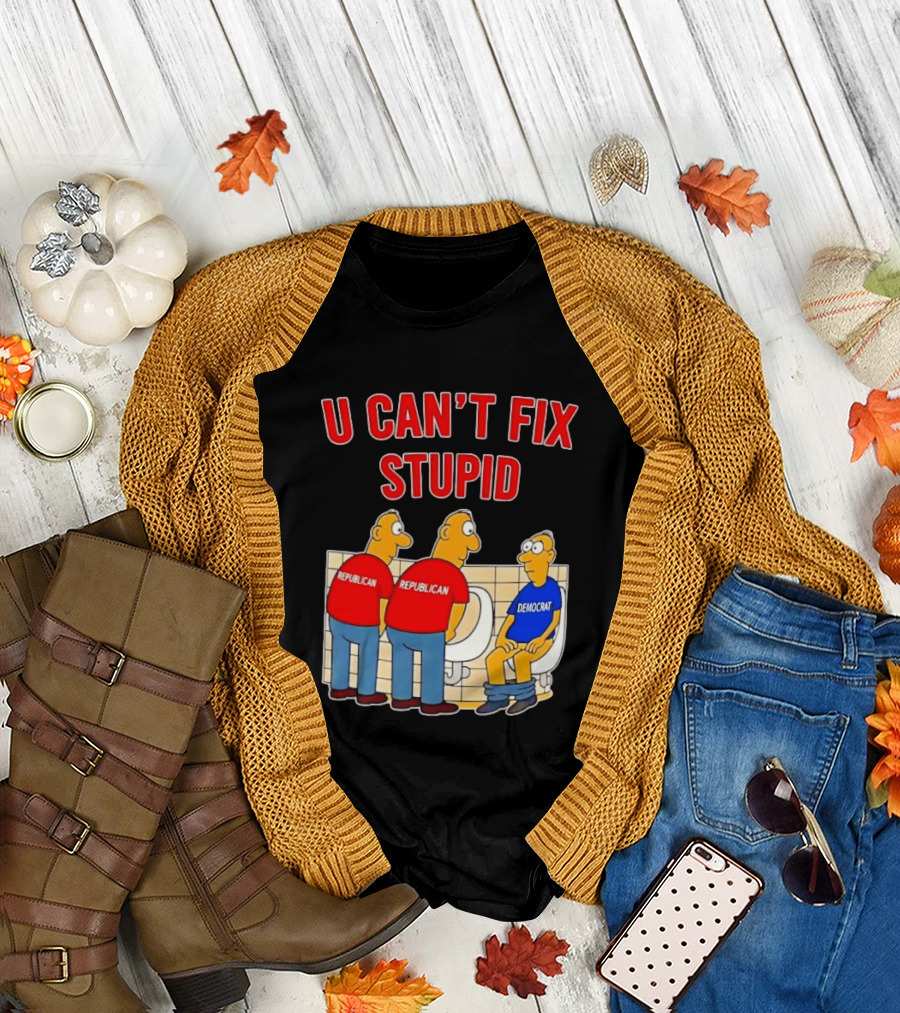 U Can't Fix Stupid Political Cartoon Republicans Vs Democrat Urinals T-Shirt