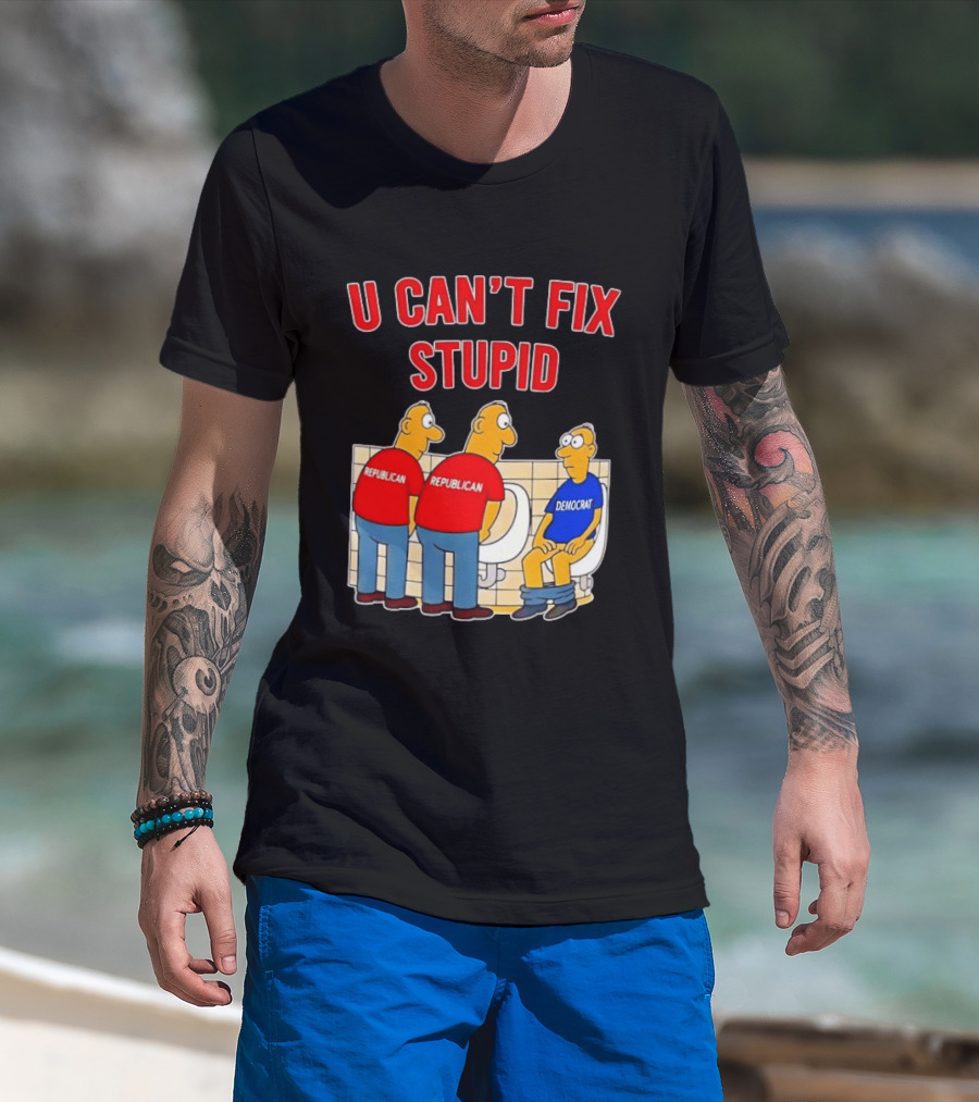 U Can't Fix Stupid Political Cartoon Republicans Vs Democrat Urinals T-Shirt
