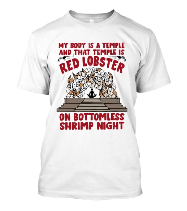 My Body Is A Temple And That Temple Is Red Lobster On Bottomless Shrimp Night Winged Statue T-Shirt