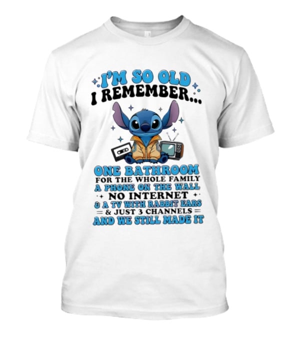 I'm So Old I Remember Stitch Nostalgia No Internet One Bathroom Phone On The Wall TV With Rabbit Ears T-Shirt