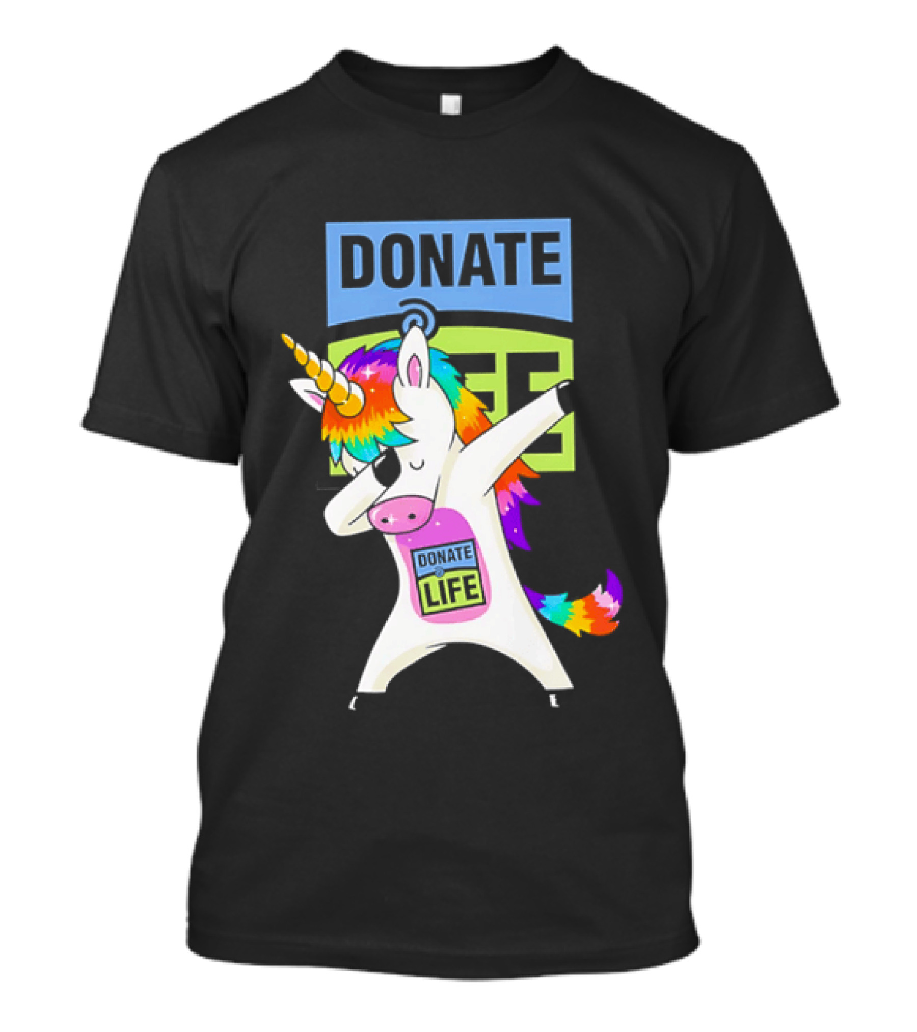 Donate Life Unicorn Rainbow Dabbing T-Shirt