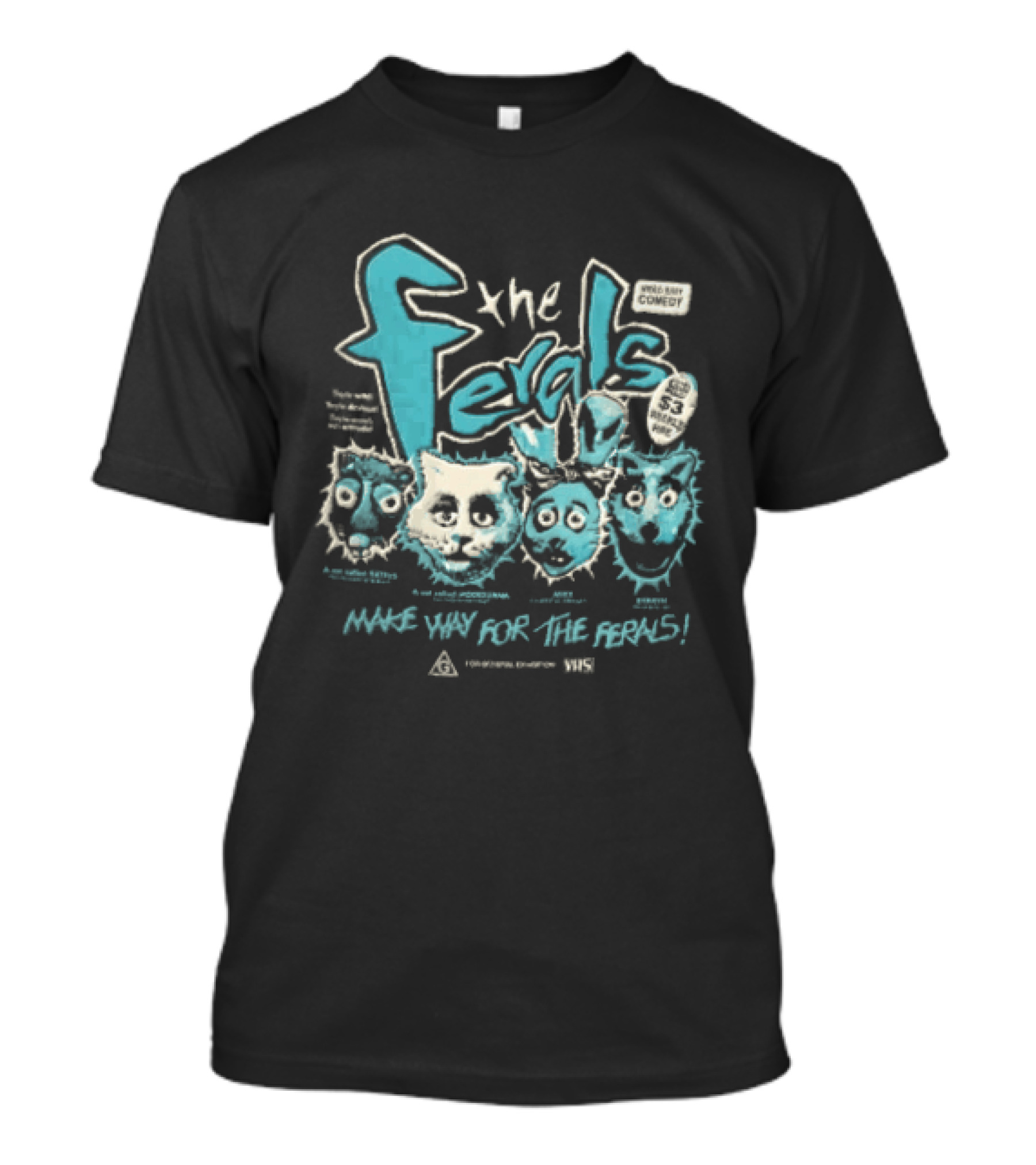 The Ferals Rattus Mixy Modiguana Make Way Comedy Vhs Video Easy T-Shirt