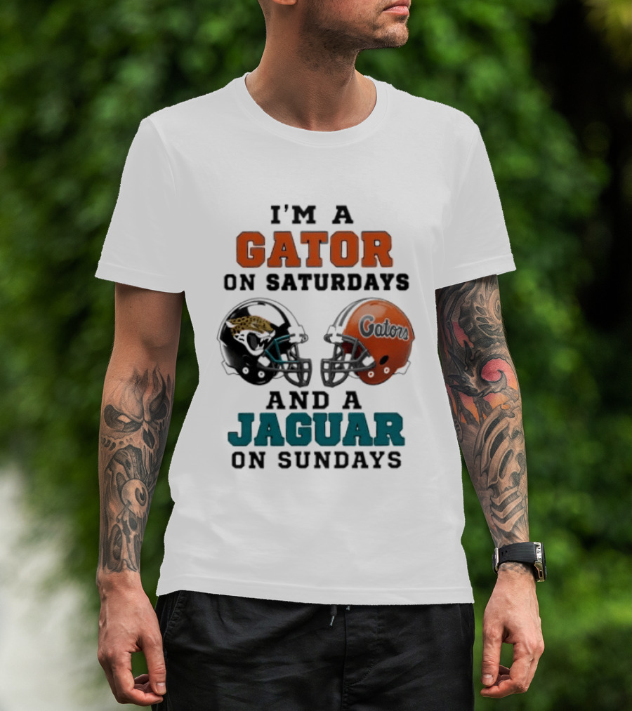 I'm A Gator On Saturdays And A Jaguar On Sundays Football Fan Phrase Helmet T-Shirt