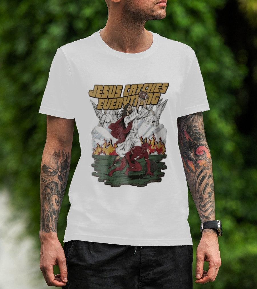 Jesus Catches Everything Angel Vs Devil Football Battle T-Shirt