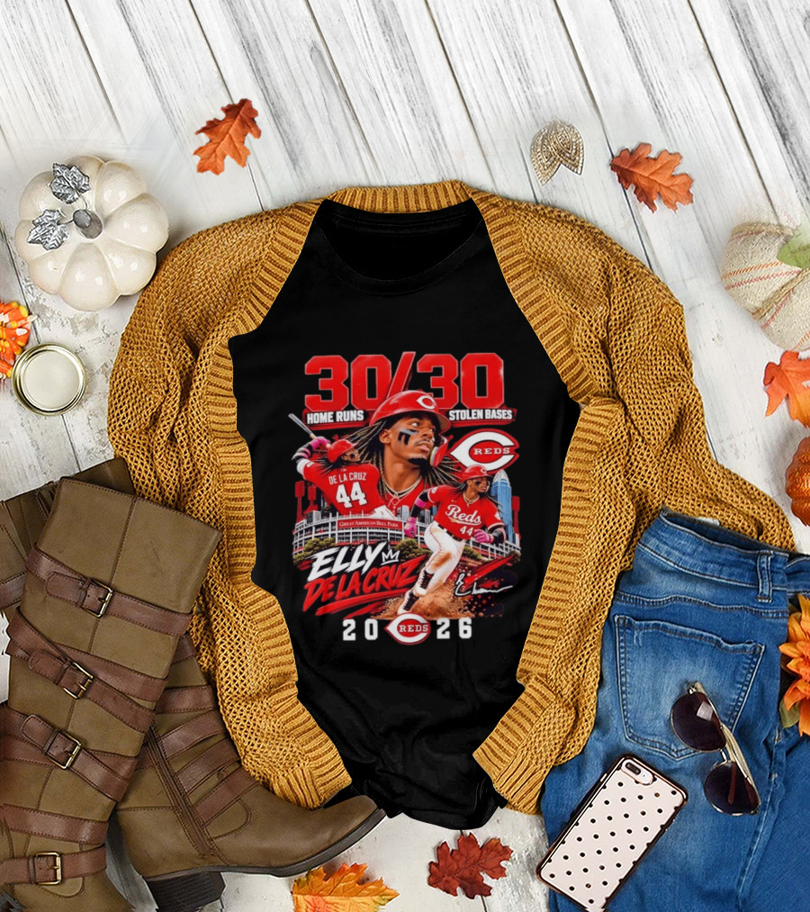 30 30 Home Runs Stolen Bases Elly De La Cruz Cincinnati Reds 44 Great American Ball Park 2026 T-Shirt