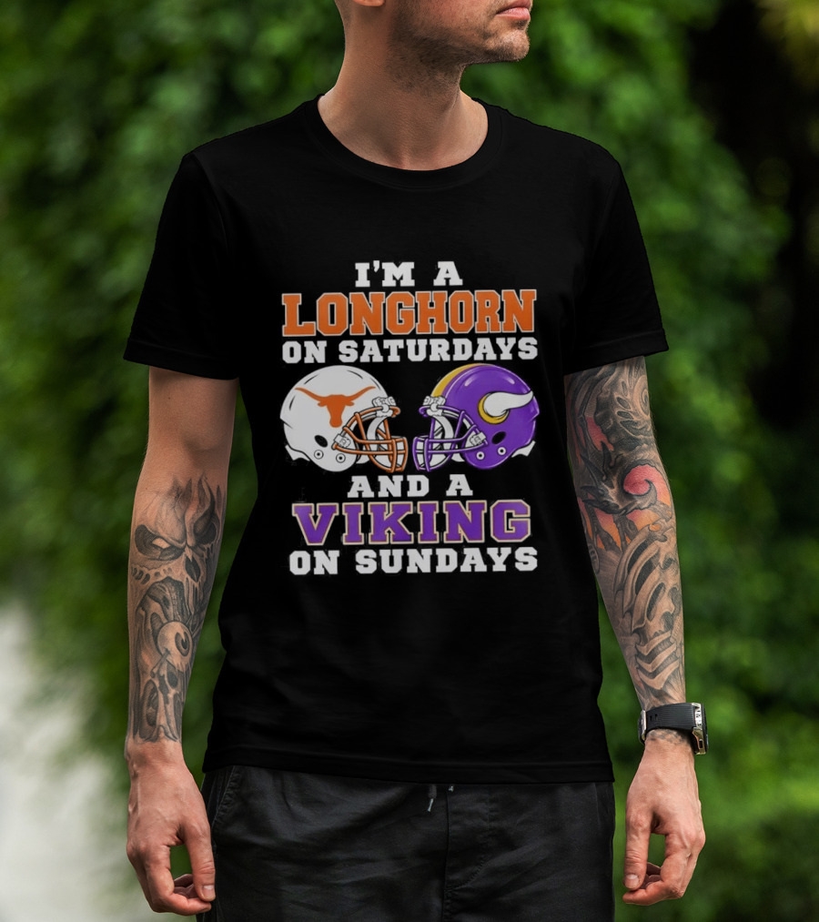 I'm A Longhorn On Saturdays And A Viking On Sundays Football Helmets T-Shirt