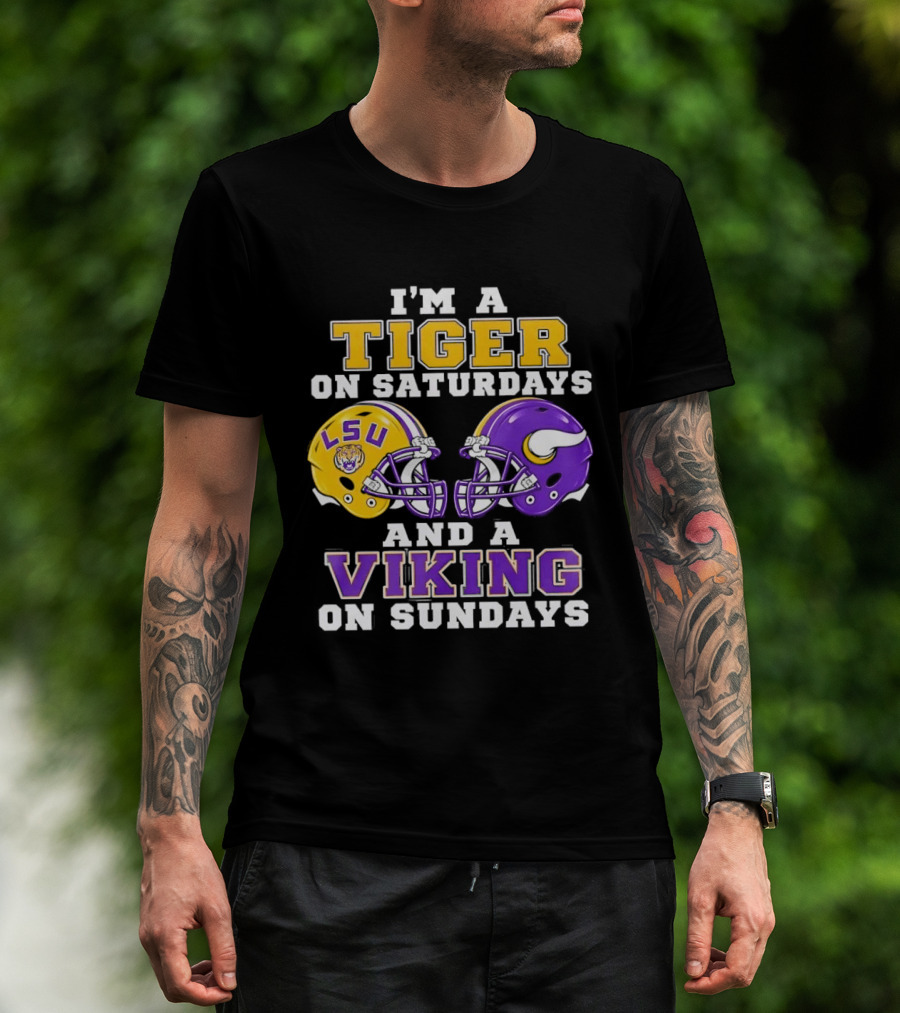 LSU Tiger Saturdays And Viking Sundays Football Fan T-Shirt
