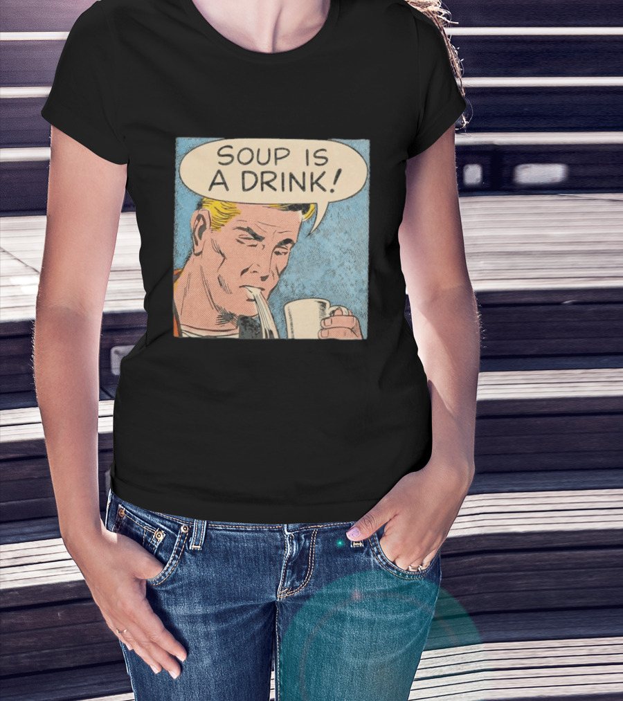 Soup Is A Drink Comic Panel T-Shirt