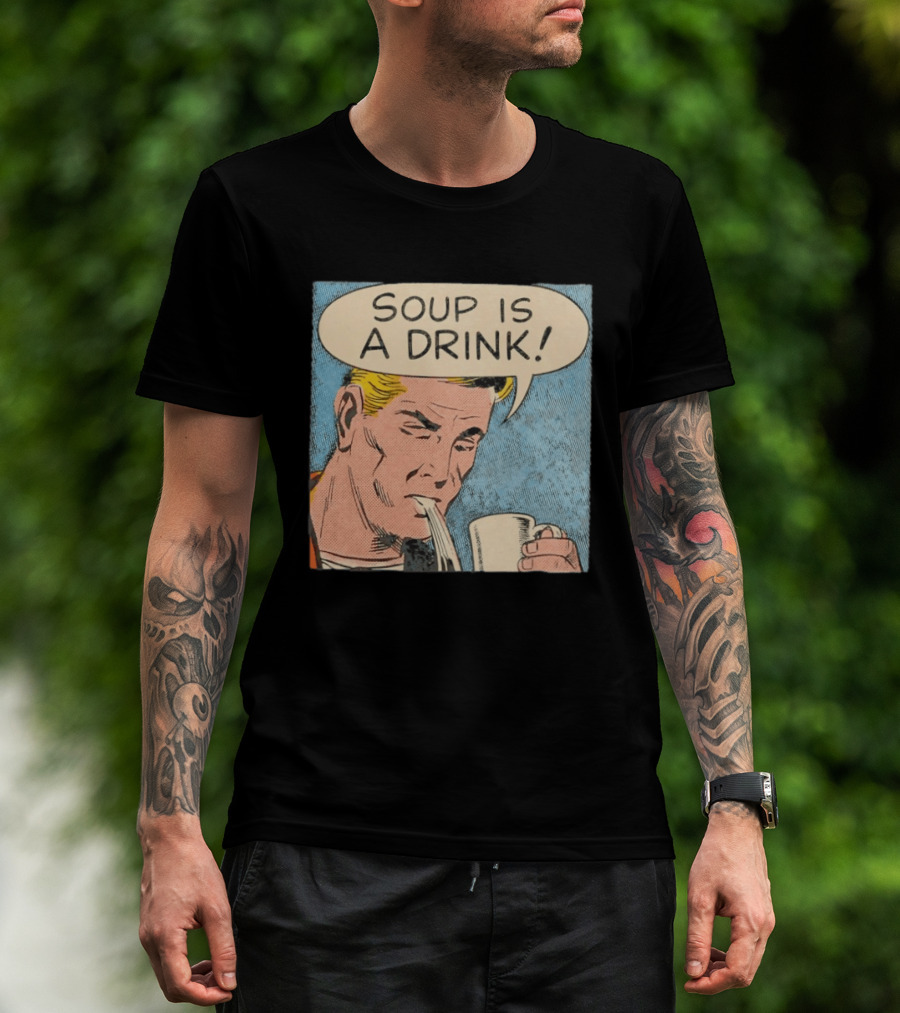 Soup Is A Drink Comic Panel T-Shirt